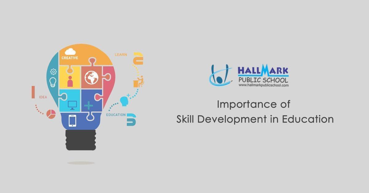 Importance Of Skill Development In Education